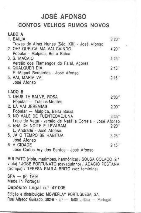 José Afonso	- - - - -		Contos Velhos, Rumos Novos	- - - - -	K7