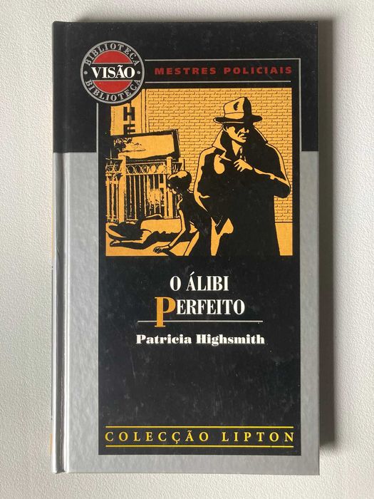 O Álibi Perfeito, de Patricia Highsmith