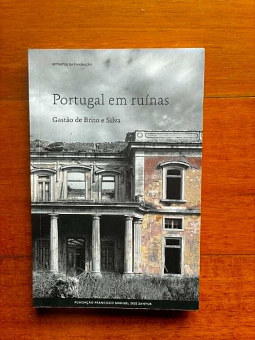 "Portugal em Ruínas" de Gastão Brito e Silva