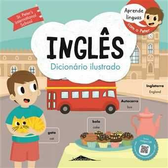 Aprende Línguas com o Peter - Dicionário Ilustrado: Chinês /Inglês