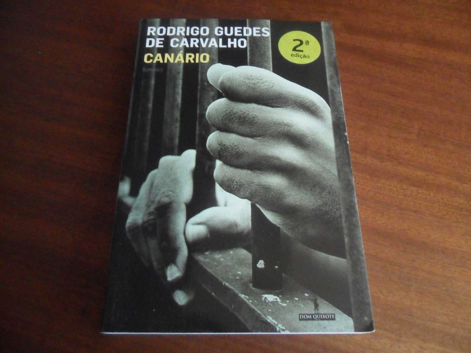 "CANÁRIO" de Rodrigo Guedes de Carvalho - 2a Edição de 2007