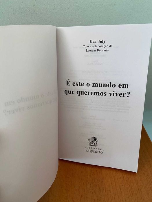 É Este o Mundo em que Queremos Viver? - Eva Joly