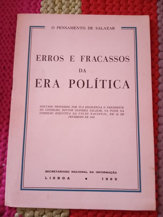 O pensamento de Salazar Erros e fracassos da Era Política