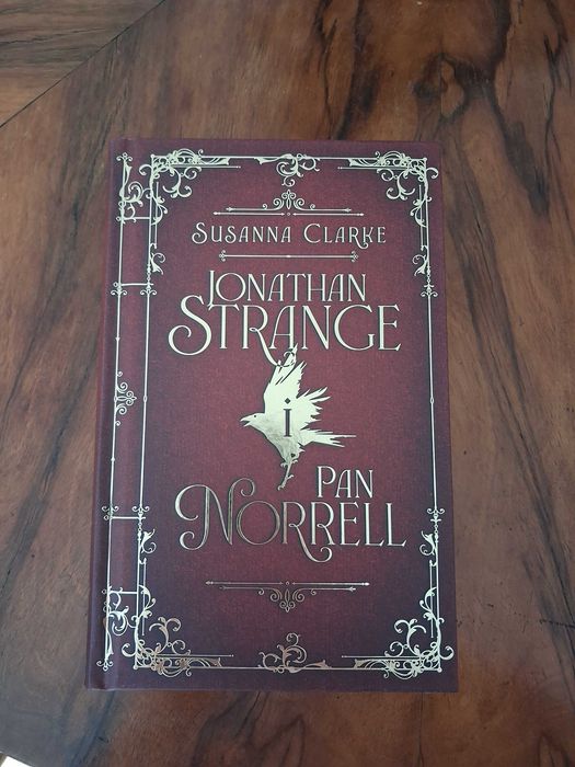Jonathan Strange i pan Norrell - Susanna Clarke - Nowa