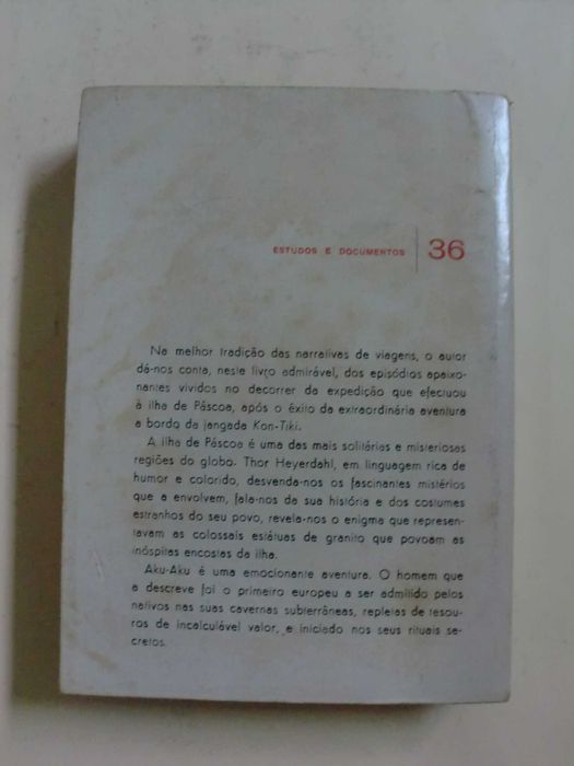 Aku-Aku. O segredo da Ilha da Páscoa. 
de Thor Heyerdahl