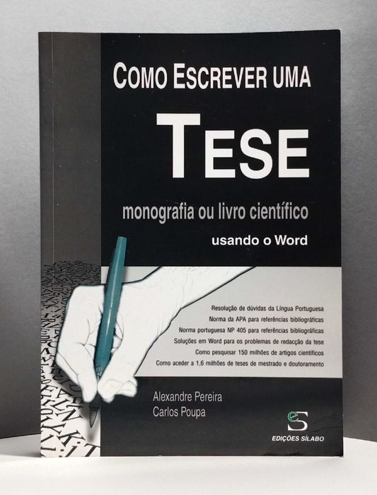 “ Como Escrever uma Tese” de Alexandre Pereira e Carlos Poupa