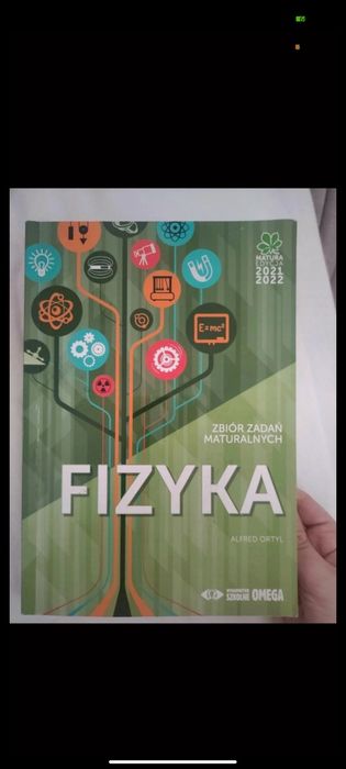 Zbiór zadań maturalnych Fizyka Omega