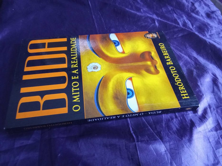 Buda: O Mito e a Realidade -  Heródoto Barbeiro