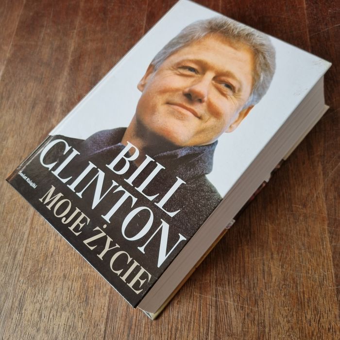 Bill Clinton. Moje życie.