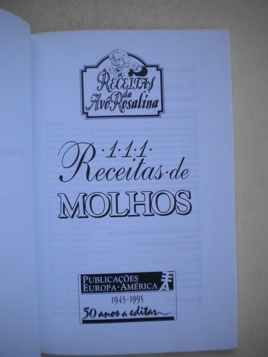 111 Receitas de Molhos
de A. M. S.