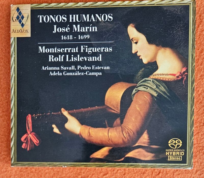 Jose Marin - Tonos Humanos MONTSERRAT FIGUERAS, Rolf Lislevand SACD