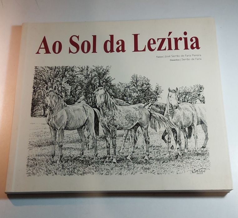 Under the Sun of Lezíria - José Serrão de Faria Pereira