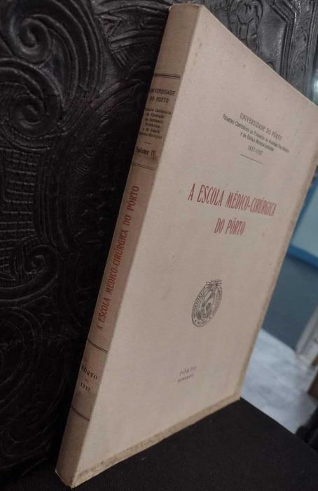 A Escola Médico Cirúrgica do Porto 1937 Hernani Monteiro