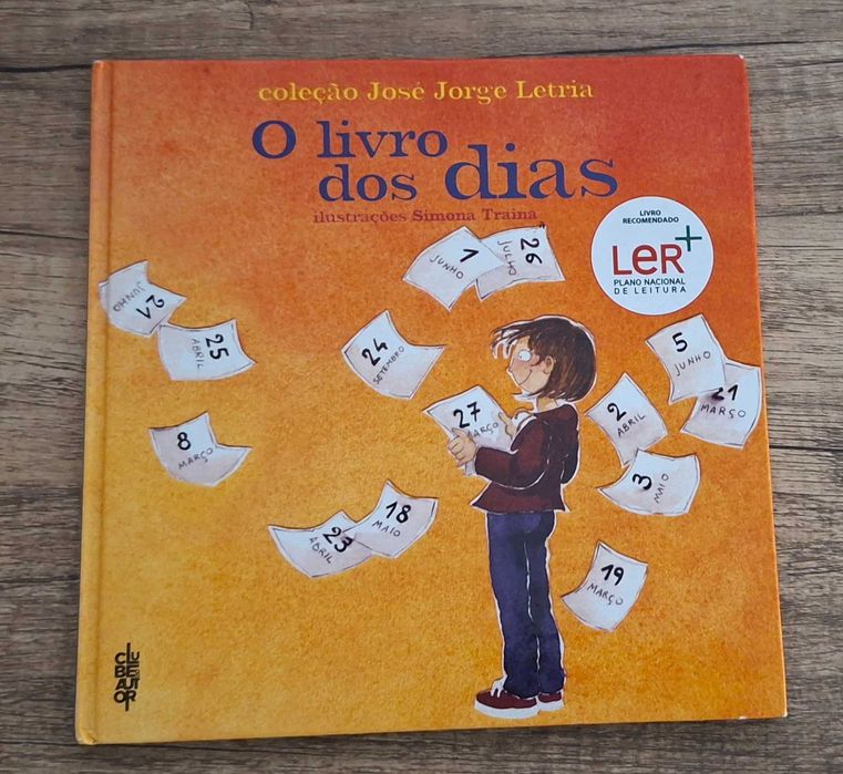 Pack dois livros,  "O Livro dos Dias" (José Jorge Letria) e "No Jardim de Infância " [Edit. Âmbar]