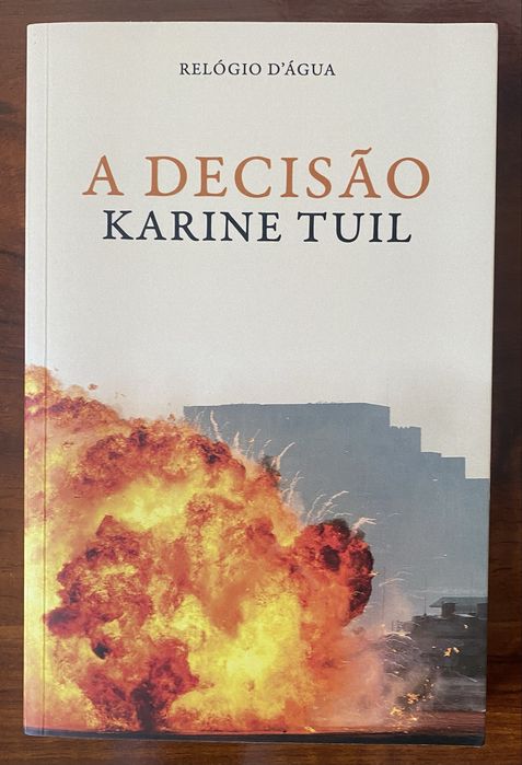 Karine Tuil - A Decisão