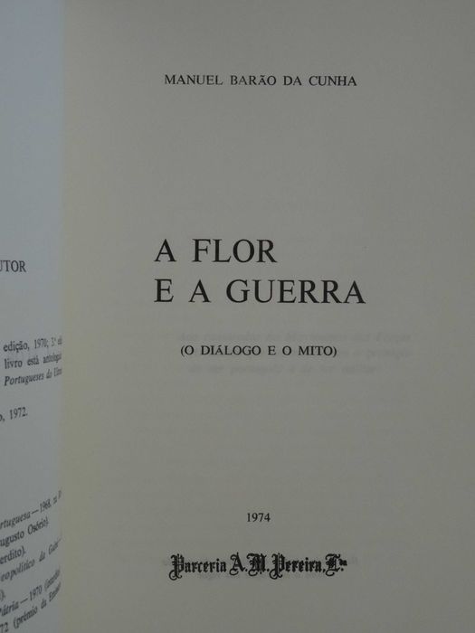 A Flor e a Guerra de Manuel Barão da Cunha