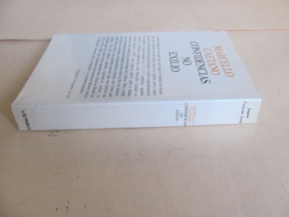 Marcelo Caetano - Confidências no Exílio de Joaquim Veríssimo Serrão