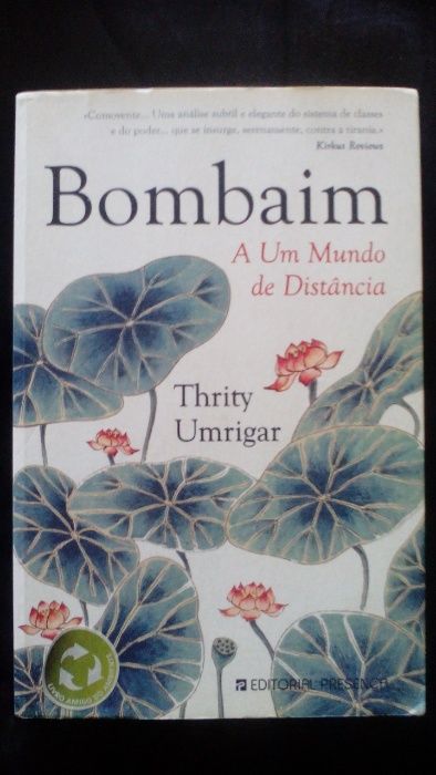 Bombaim, A Um Mundo de Distância de Thrity Umrigar