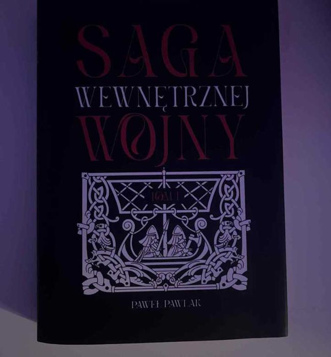 Saga Wewnętrznej Wojny Paweł Pawlak