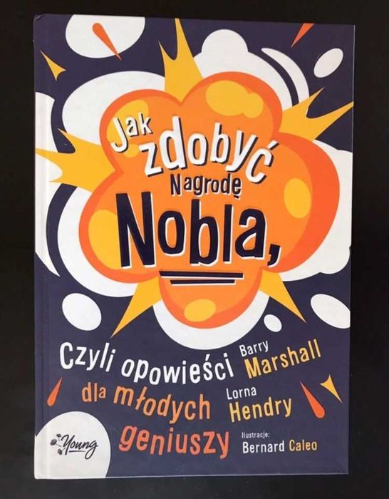 Książka Jak zdobyć Nagrodę Nobla, czyli opowieści dla młodych geniuszy