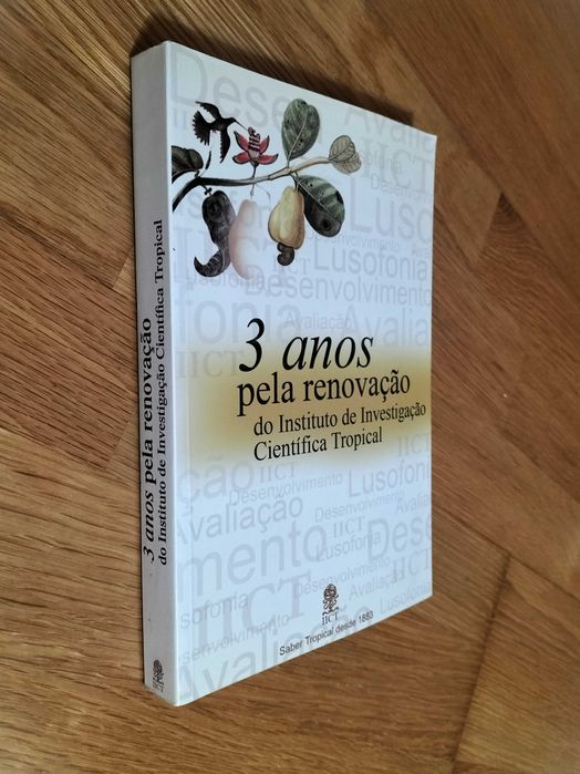 3 anos pela renovação do Instituto de Investigação Científica Tropical