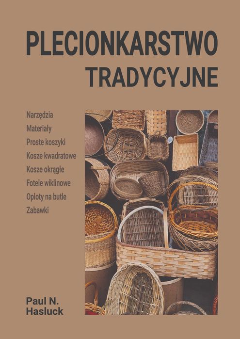 Plecionkarstwo tradycyjne, P.N. Hasluck