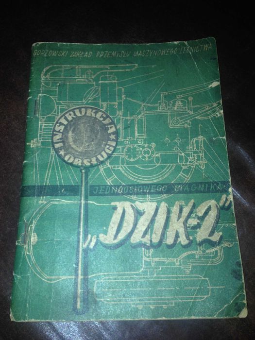 Dzik 2 Instrukcja obsługi ciągnika jednoosiowego - oryginalna