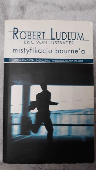 Robert Ludlum, Eric von Lustbader - Mistyfikacja Bourne'a (pocket)