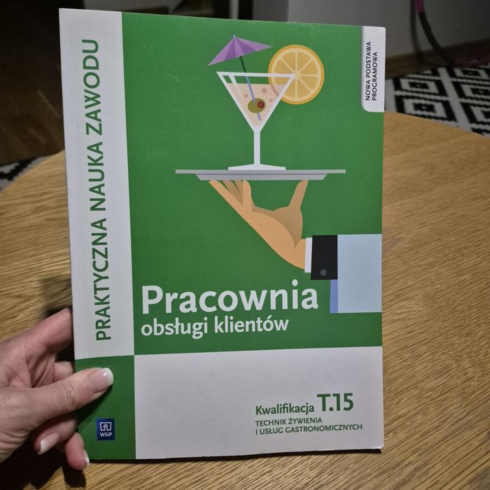 Pracownia obsługi klientów praktyczna nauka zawodu. Kwalifikacja T.15