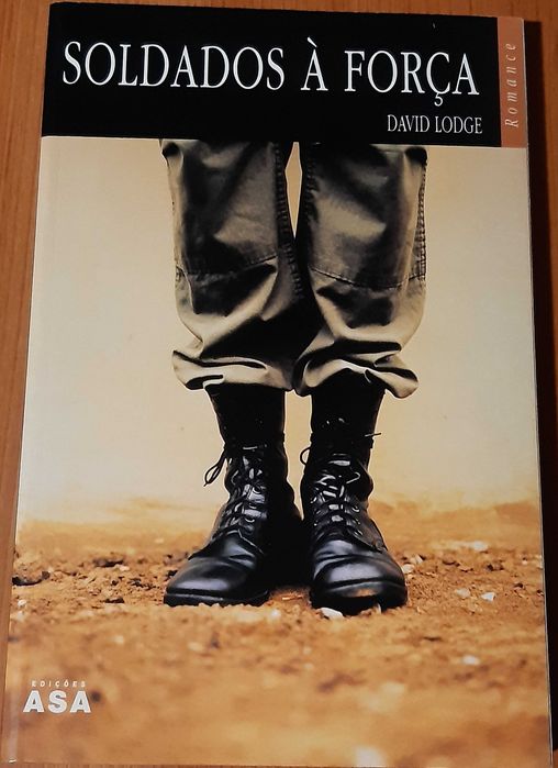 David Lodge - Soldados à Força