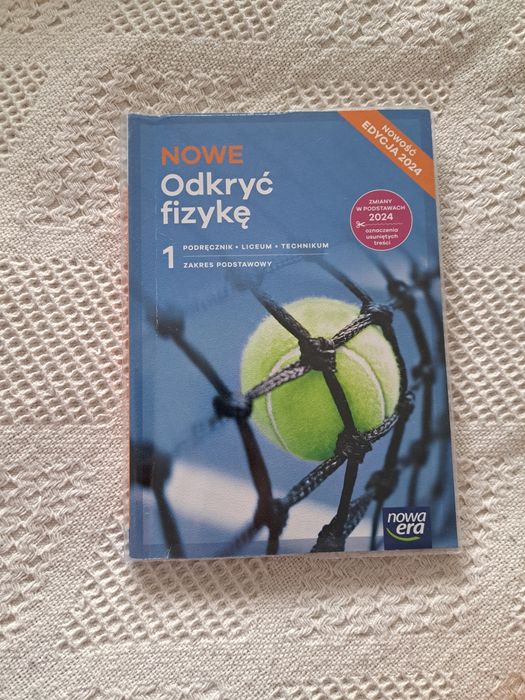 NIEAKTUALNE Podręcznik Nowe odkryć fizyke 1