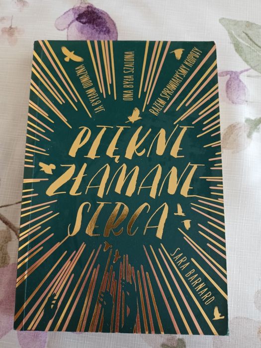 "Piękne złamane serca" Sara Barnard