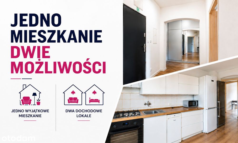 Stwórz jedno wyjątkowe mieszkanie... albo dwa dochodowe lokale.
