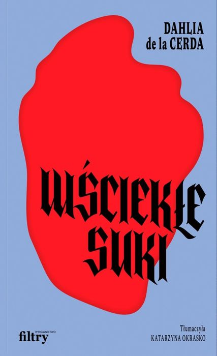 Wściekłe Suki. Nowy Produkt