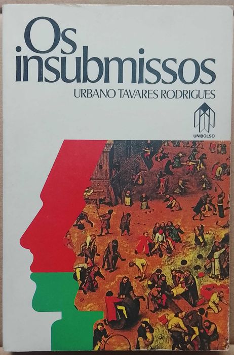 Urbano Tavares Rodrigues - Os Insubmissos