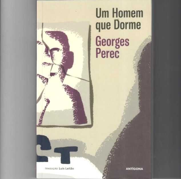 GEORGES PEREC «Um Homem Que Dorme» As máscaras caíram! NOVIDADE