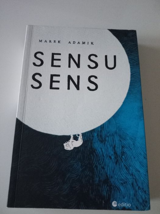 Sensu sens - Marek Adamik