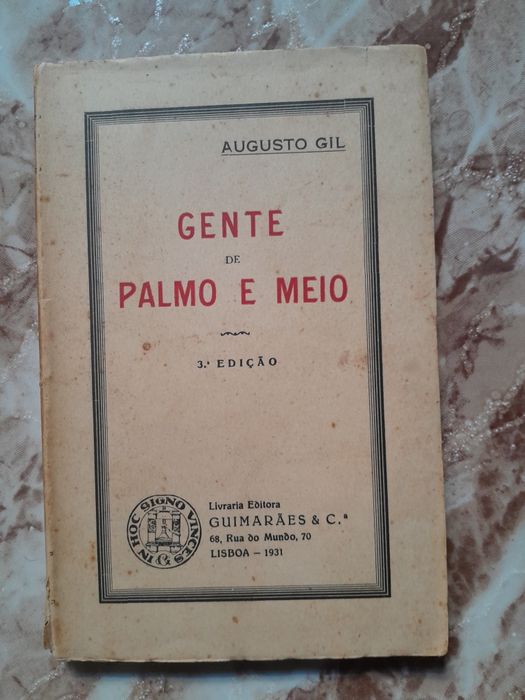 Augusto Gil - Gente de Palmo e Meio