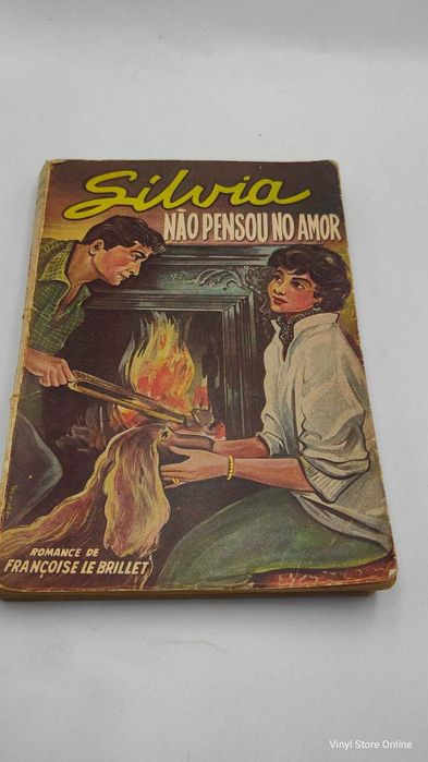 Livro - Ref: Part-2- Silvia Não Pensou No Amor- Françoise Le Brillet