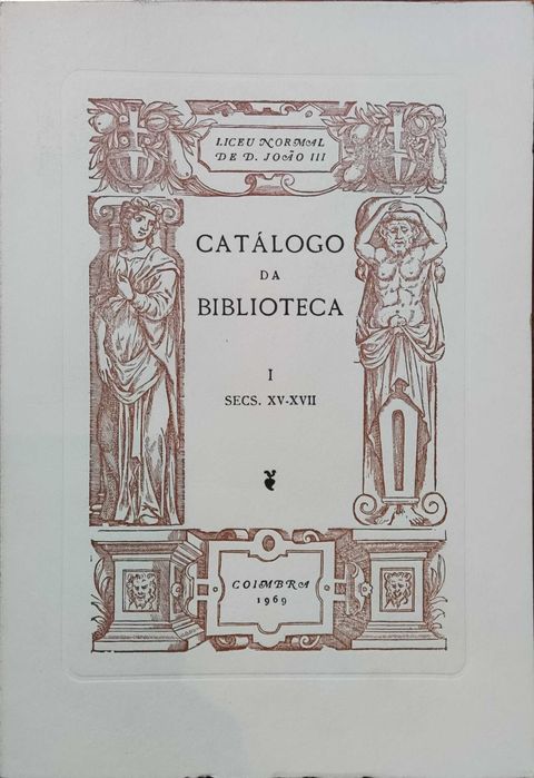 Catálogo da Biblioteca Liceu D. João II, Coimbra 1969