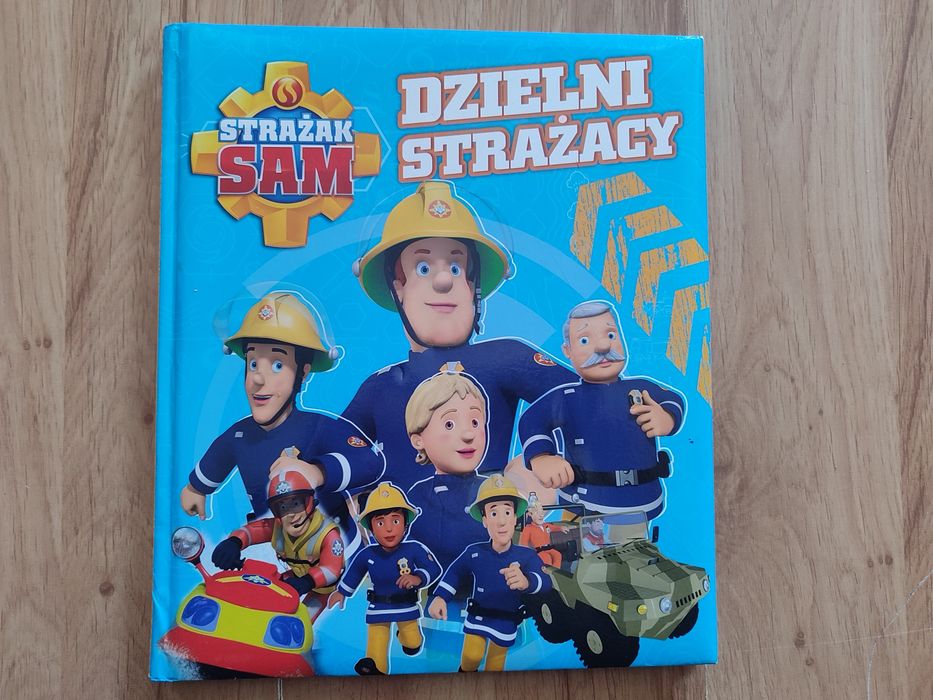 Książka "Strażak Sam. Dzielni strażacy", 3 opowiadania, twarda okładka