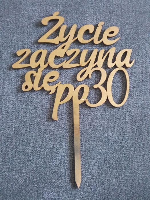Topper na tort Życie zaczyna się po 30