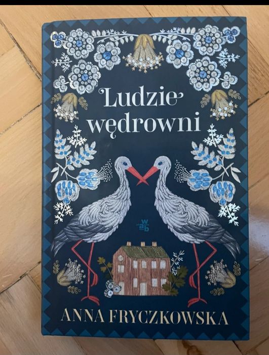 Ludzie wędrowni Anna Fryczkowska