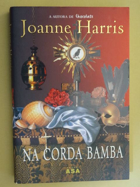 Na Corda Bamba de Joanne Harris - 1ª Edição