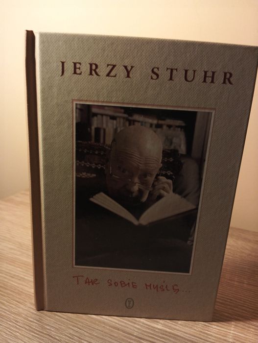 Jerzy Stuhr Tak sobie myślę