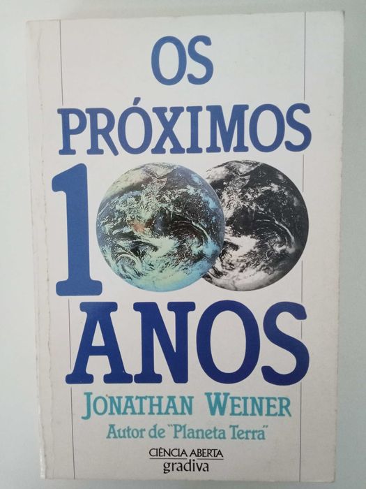 Os próximos 100 anos - Jonathan Weiner
