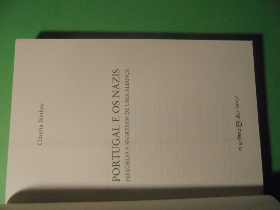 Ninhos (Cláudio);Portugal e os Nazis-Histórias Segredos de uma Aliança