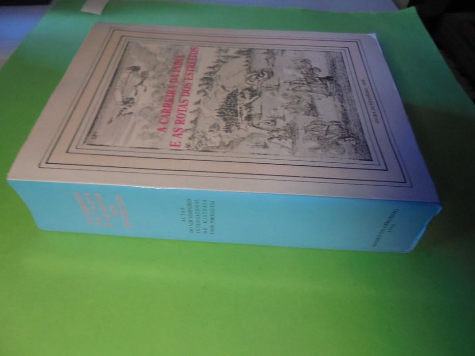 Matos (Artur Teodoro );A Carreira da Índia e as Rotas dos Estreitos
