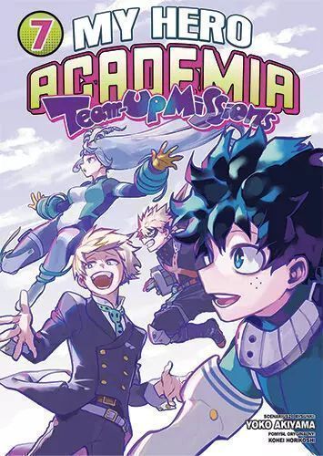 My Hero Academia Team Up Mission. Tom 7 Yoko Akiyama,Kohei Horikoshi