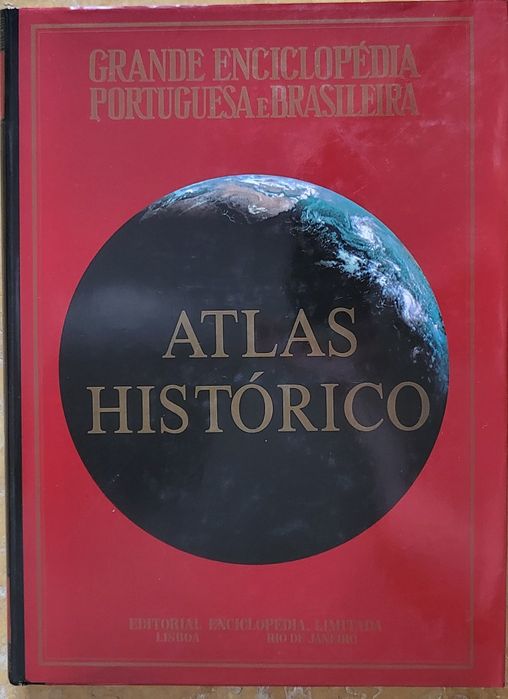 Atlas Histórico- Grande Enciclopédia Portuguesa e Brasileira